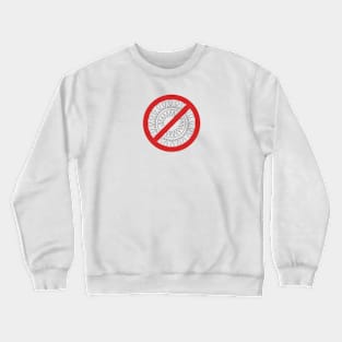 No Corona Crewneck Sweatshirt